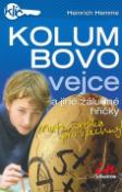 Kniha: Kolumbovo vejce a jiné záludné hříčky - Matematika pro všechny - Heinrich Hemme