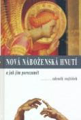 Kniha: Nová náboženská hnutí - aneb jak jim porozumět - Zdeněk Vojtíšek