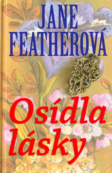 Kniha: Osídla lásky - Jane Featherová