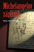 Kniha: Michelangelov zápisník - Paul Christopher