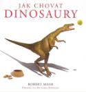 Kniha: Jak chovat dinosaury - Robert Mash