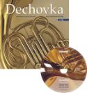 Kniha: Dechovka + CD - Historie a současnost naší dechové hudby - Milan Koukal