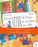 Kniha: Jak jel Vítek do Prahy Vítek je zase doma Vítek na výletě - Soubor tří knih - Adolf Born, Bohumil Říha