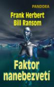 Kniha: Faktor nanebevzetí - Frank Herbert, Bill Ransom
