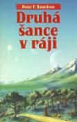 Kniha: Druhá šance v ráji - Peter F. Hamilton