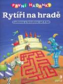 Kniha: První hádanky Rytíři na hradě - Luštíme a kreslíme od 4 let - Eberhard Eisenbarth, Ekkehard Ophoven