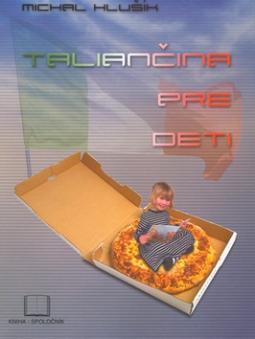 Kniha: Taliančina pre deti - neuvedené