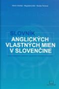 Kniha: Slovník anglických vlastných mien v slovenčine - Martin Ološtiak, Magdaléna Bilá, Renáta Timková