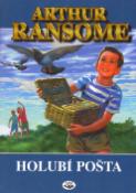 Kniha: Holubí pošta - číslo 18 - Arthur Ransome