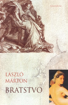 Kniha: Bratstvo - László Márton