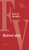 Kniha: Rečové akty - John Searles, John R. Searle