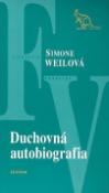 Kniha: Duchovná autobiografia - Simone Weilová