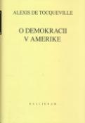 Kniha: O demokracii v Amerike - Alexis de Tocqueville