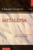 Kniha: Metalepsa - Od figúry k fikcii - Gérard Genette
