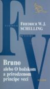 Kniha: Bruno alebo O božskom a prirodzenom princípe veci - Friedrich W.J. Schelling