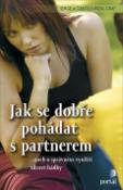 Kniha: Jak se dobře pohádat s partnerem - aneb o správeném využití zdravé hádky - Serge Vidal, Carolle Vidal-Graf