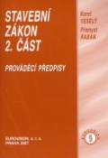Kniha: Stavební zákon 2.díl - Přemysl Raban, Karel Veselý