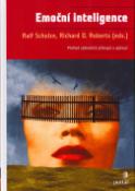 Kniha: Emoční inteligence - Přehled základních přístupů a aplikací - Ralf Schulze, Richard D. Roberts