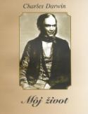 Kniha: Môj život - Charles Darwin