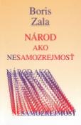 Kniha: Národ ako nesamozrejmosť - Boris Zala