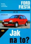 Kniha: Ford Fiesta od 4/89 do 12/95, Fiesta Classic od 1/96 do 7/96 - Údržba a opravy automobilů č. 31 - Hans-Rüdiger Etzold