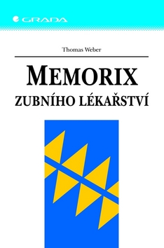Kniha: Memorix zubního lékařství - Thomas Weber