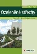 Kniha: Ozeleněné střechy - Barbora Čermáková, Radka Mužíková