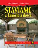 Kniha: Staviame z kameňa a dreva - Miesta na posedenie a terasy Cesty Schody a múriky - Eva Ottová