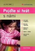 Kniha: Pojďte si hrát s námi - Václav Fischer