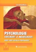 Kniha: Psychologie vděčnosti a nevděčnosti - Kudy vede cesta k přátelství? - Jaro Křivohlavý