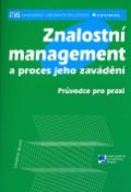 Kniha: Znalostní management a proces jeho zavádění - Průvodce pro praxi - Vladimír Bureš