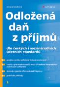 Kniha: Odložená daň z příjmů - dle českých i mezinárodních účetních standardů - Jana Janoušková