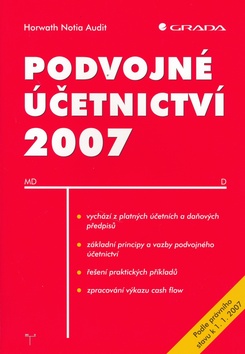 Kniha: Podvojné účetnictví 2007 - Horwath Notia Audit