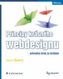 Kniha: Principy krásného webdesignu - průvodce krok za krokem - Jason Beaird