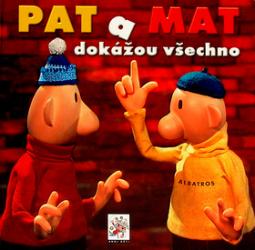Kniha: Pat a Mat dokážou všechno - Pavel Sýkora, neuvedené