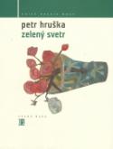Kniha: Zelený svetr - Petr Hruška