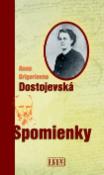 Kniha: Spomienky - Anna Grigorievna Dostojevská