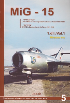 Kniha: MIG-15 1. díl - Miroslav Irra