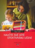 Kniha: Naučte své dítě efektivnímu učení - Eva Fryjaufová