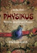 Kniha: Physikus - Příběhy Septimuse Heapa. kniha třetí - Angie Sageová