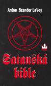 Kniha: Satanská bible - Anton Szandor LaVey