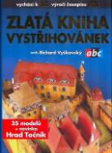 Kniha: Zlatá kniha vystřihovánek ABC - Richard Vyškovský