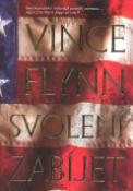 Kniha: Svolení zabíjet - Vince Flynn