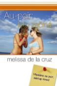 Kniha: Au-pair: léto začíná - Melissa de la Cruz