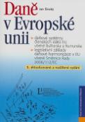 Kniha: Daně v Evropské unii - 2. aktualizované a rozšířené vydání - Jan Široký