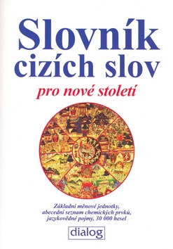 Kniha: Slovník cizích slov pro nové století