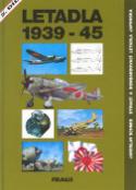 Kniha: Letadla 1939-45 2.díl - Stíhací a bombardovací letadla Japonska - Jaroslav Schmid