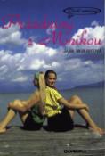 Kniha: Prázdniny s Monikou - Jana Moravcová