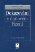 Kniha: Dokazování v daňovém řízení - Jaroslav Kobík, Jiří Šperl
