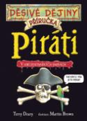 Kniha: Piráti - Příručka.V hrůzostrašných barvách - Terry Deary